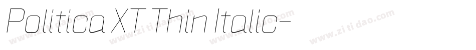 Politica XT Thin Italic字体转换